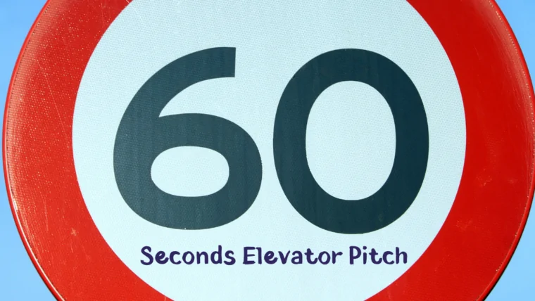 Creating Your Sixty Second Pitch