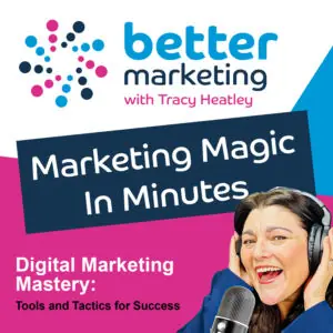 Digital Marketing Mastery: Tools and Tactics for Success podcast cover