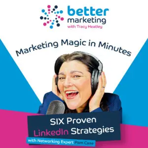 Mastering LinkedIn To Get New Clients Better Marketing podcast episode title cover image.